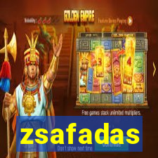 zsafadas