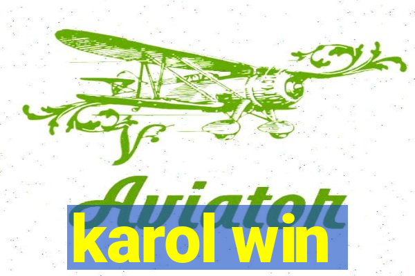 karol win