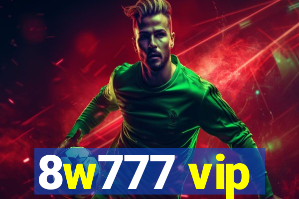 8w777 vip
