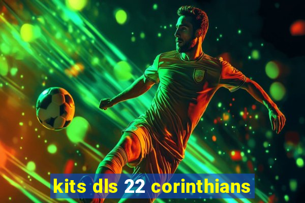 kits dls 22 corinthians