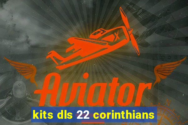 kits dls 22 corinthians