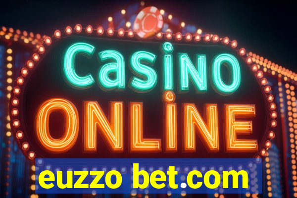 euzzo bet.com