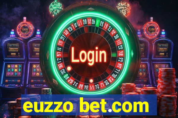 euzzo bet.com