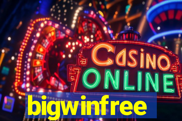 bigwinfree