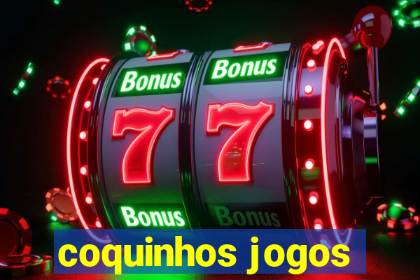 coquinhos jogos