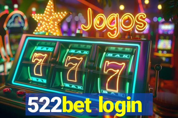 522bet login