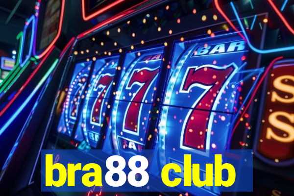 bra88 club