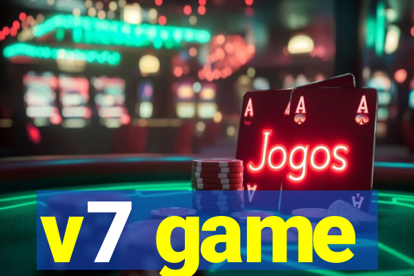 v7 game