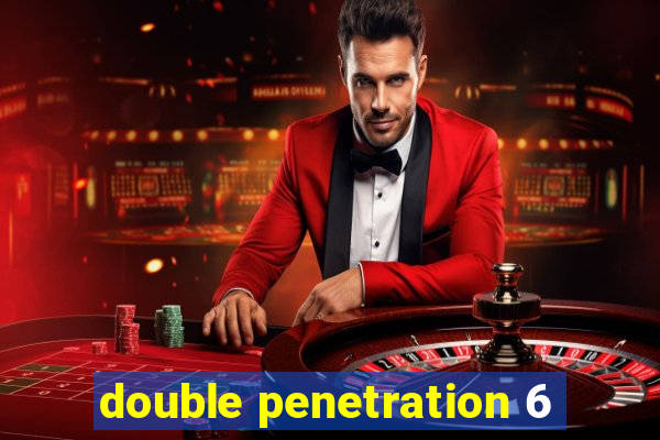 double penetration 6
