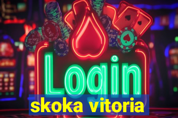 skoka vitoria