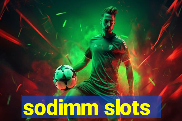 sodimm slots