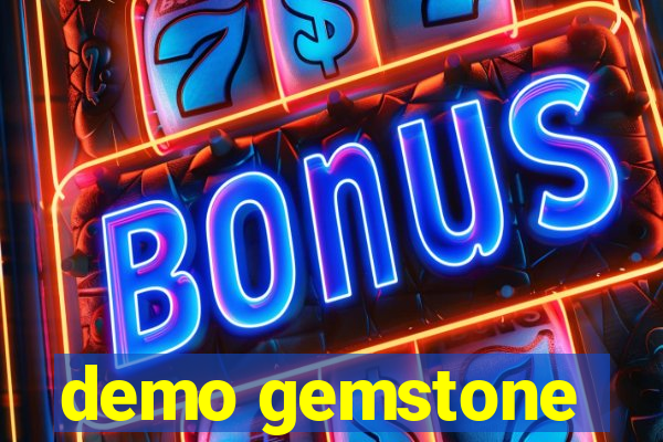 demo gemstone