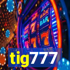 tig777