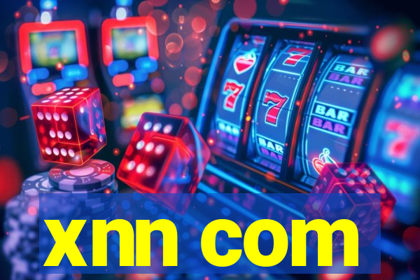 xnn com