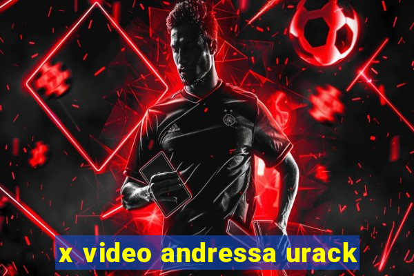 x video andressa urack