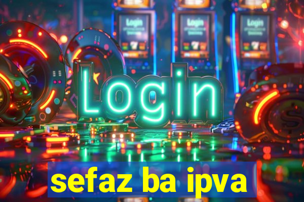 sefaz ba ipva