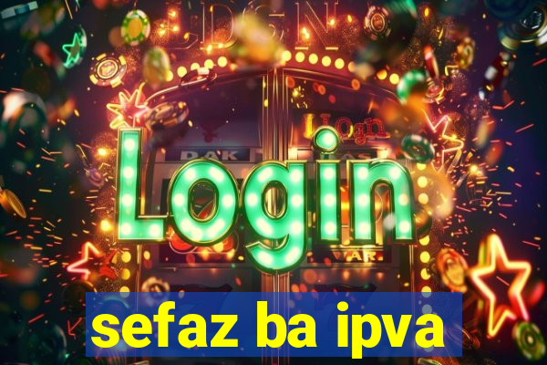 sefaz ba ipva