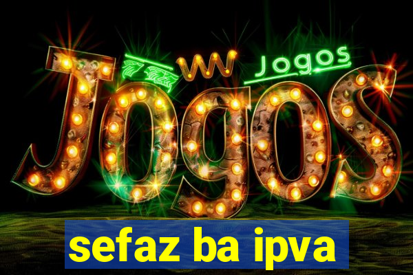 sefaz ba ipva