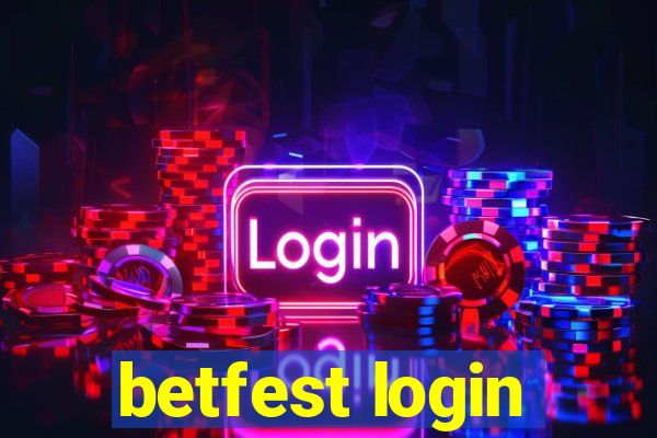 betfest login