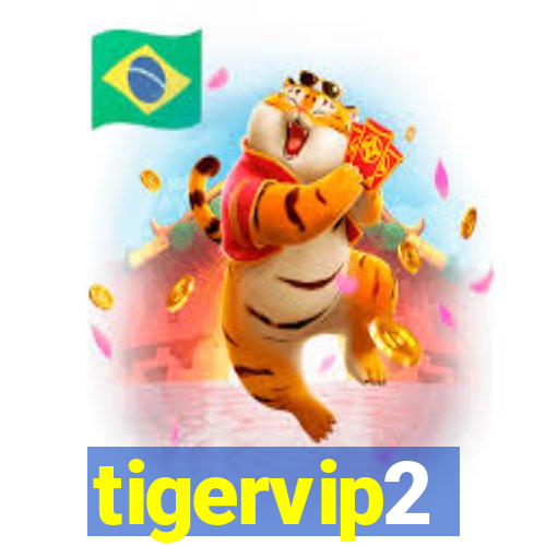 tigervip2