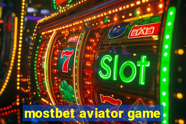 mostbet aviator game