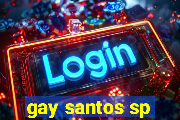 gay santos sp