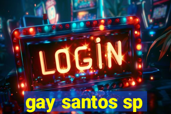 gay santos sp