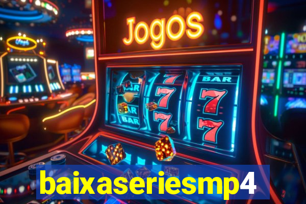 baixaseriesmp4