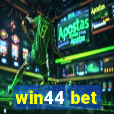 win44 bet