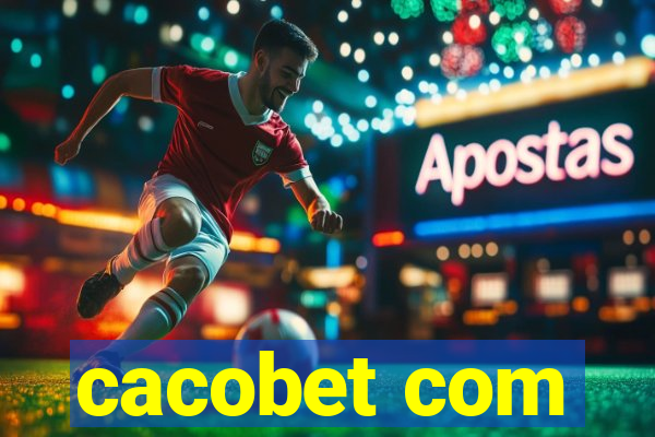cacobet com