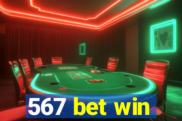 567 bet win