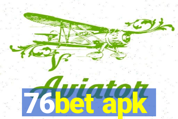 76bet apk