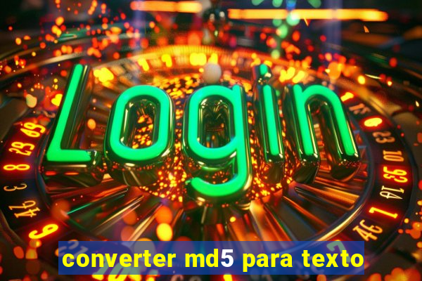 converter md5 para texto