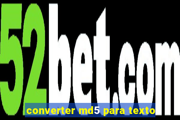 converter md5 para texto