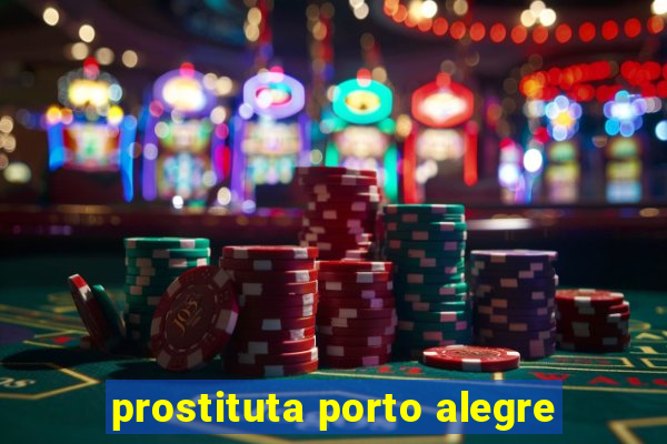 prostituta porto alegre