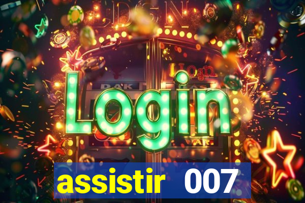 assistir 007 cassino royale dublado