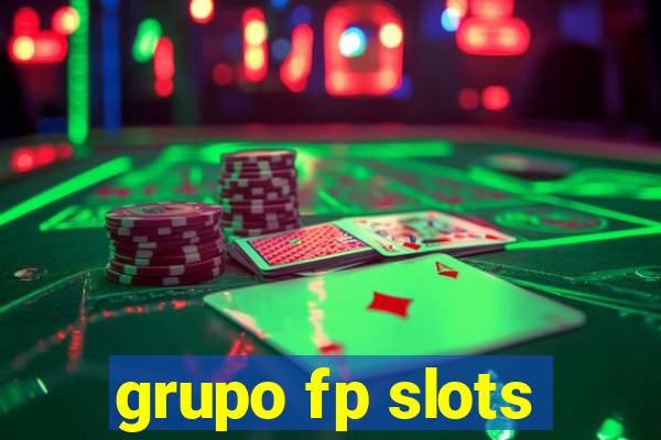 grupo fp slots