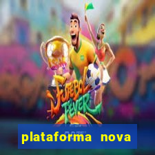 plataforma nova para jogar fortune tiger