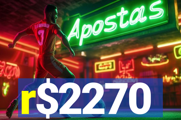 r$2270