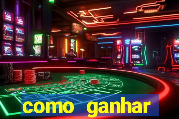como ganhar dinheiro no jogo do tigre sem depositar