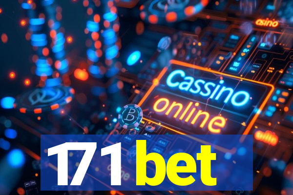 171 bet
