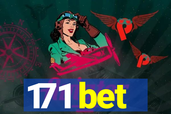 171 bet