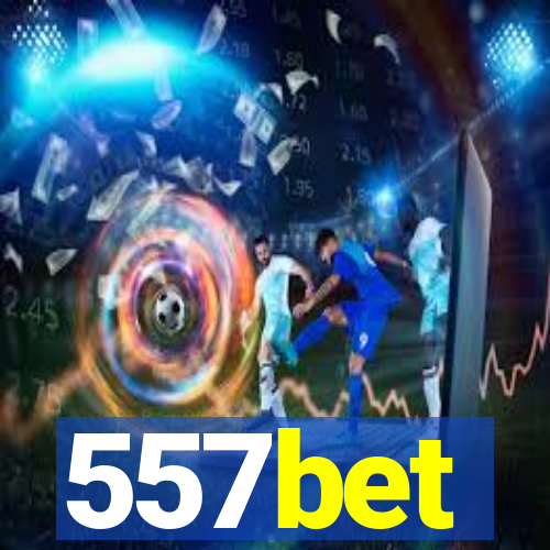 557bet