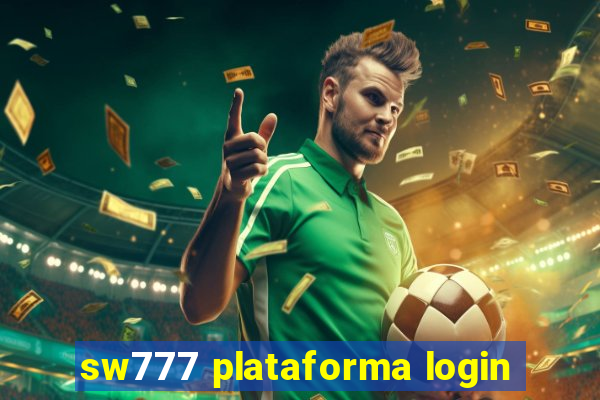 sw777 plataforma login