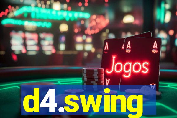 d4.swing