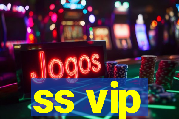 ss vip