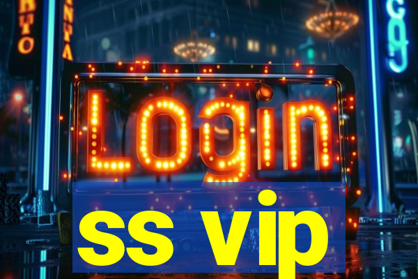 ss vip