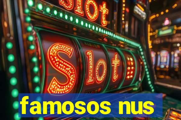 famosos nus