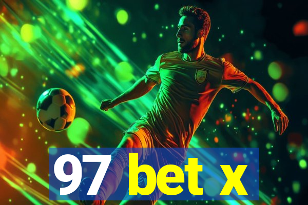 97 bet x