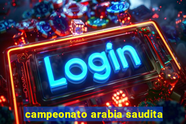 campeonato arabia saudita